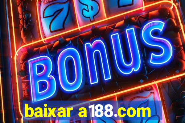 baixar a188.com