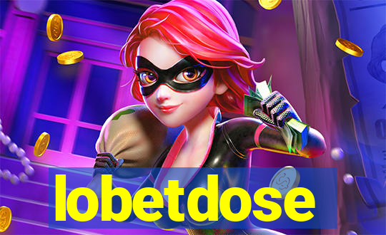 lobetdose