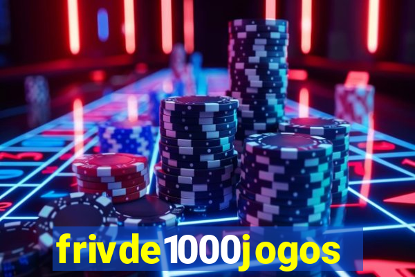 frivde1000jogos