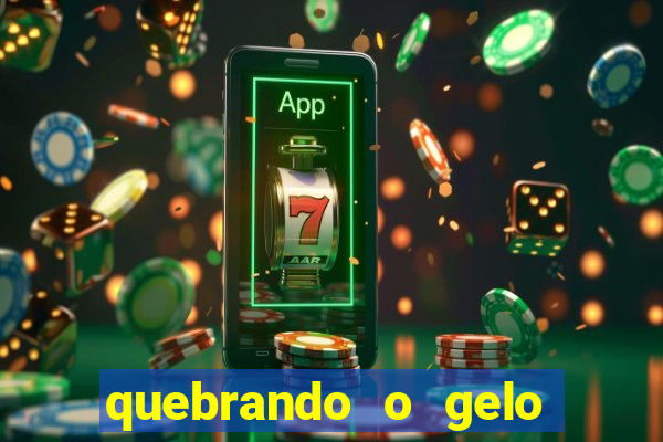 quebrando o gelo livro pdf