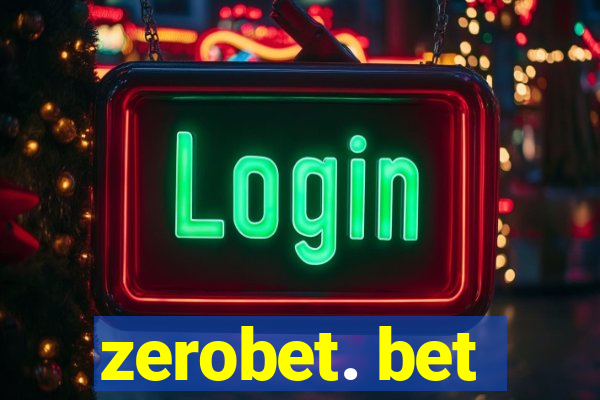 zerobet. bet