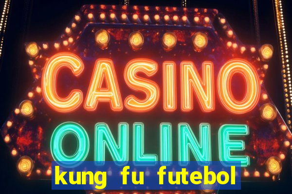 kung fu futebol clube assistir online