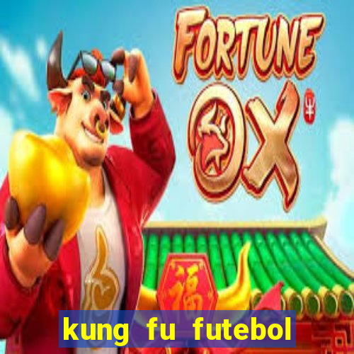 kung fu futebol clube assistir online