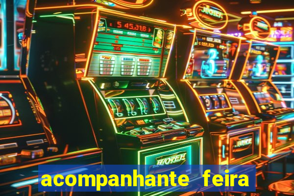 acompanhante feira de santana