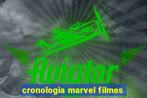 cronologia marvel filmes