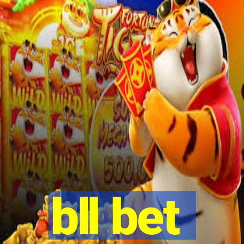 bll bet