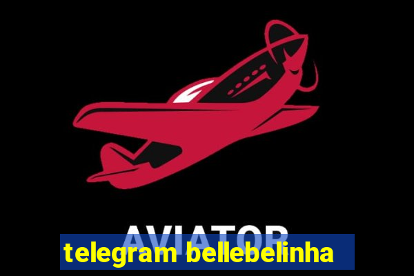 telegram bellebelinha