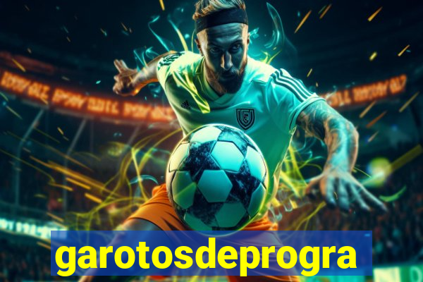 garotosdeprogramas