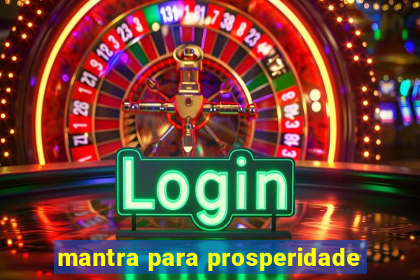 mantra para prosperidade