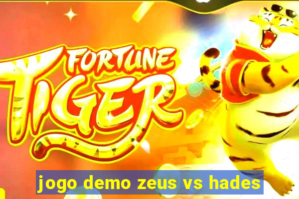 jogo demo zeus vs hades