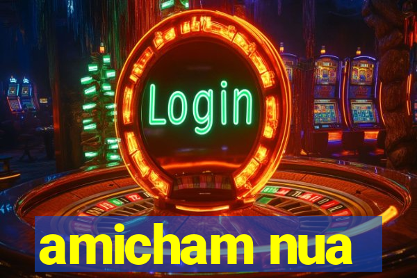 amicham nua