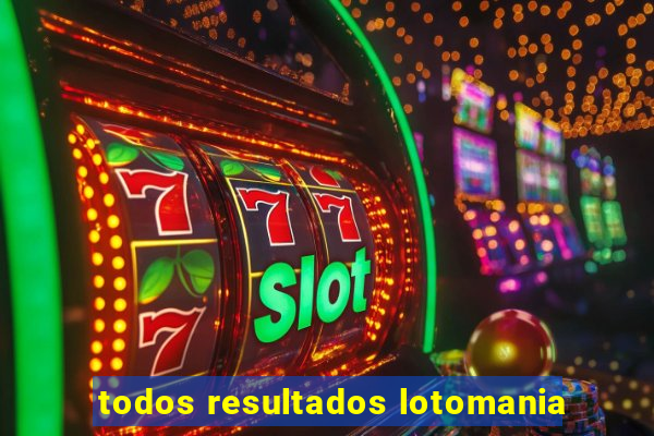 todos resultados lotomania