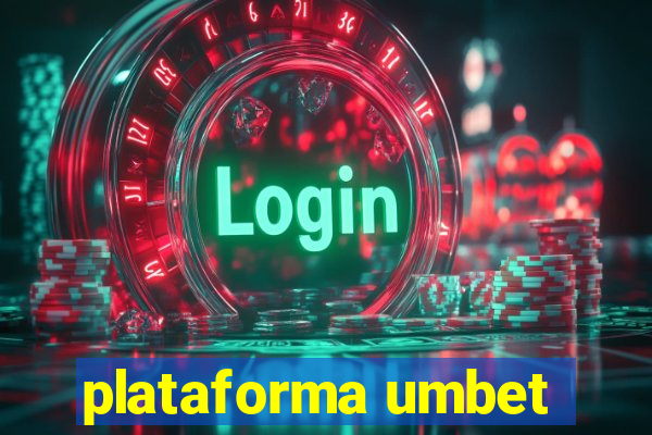 plataforma umbet