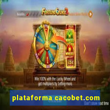 plataforma cacobet.com