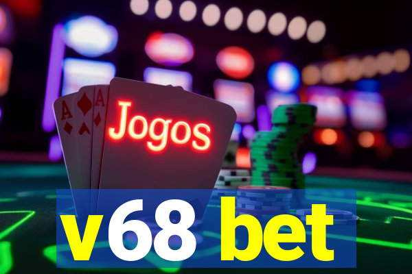 v68 bet