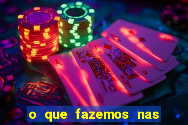 o que fazemos nas sombras redecanais