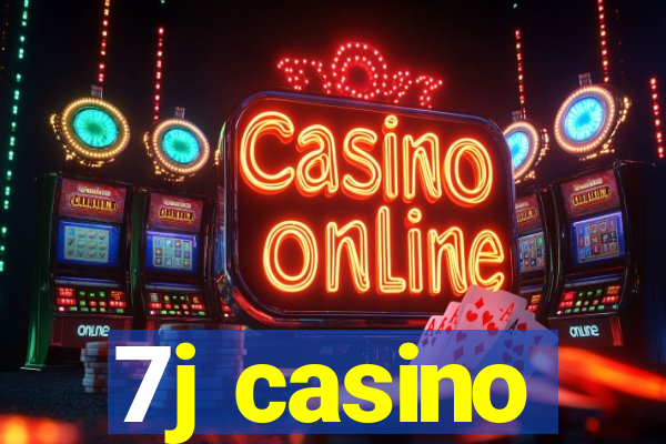 7j casino