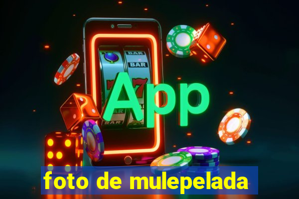 foto de mulepelada