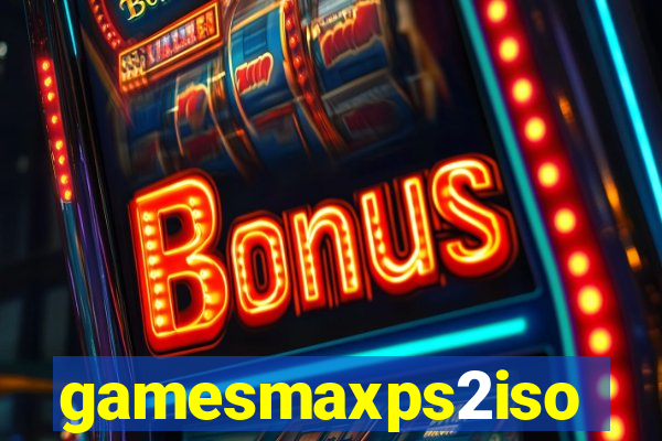 gamesmaxps2iso