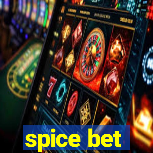 spice bet