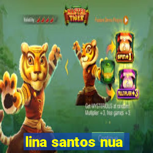 lina santos nua