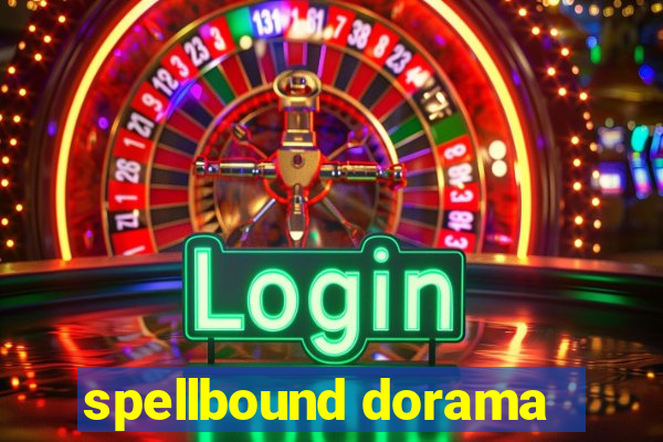 spellbound dorama