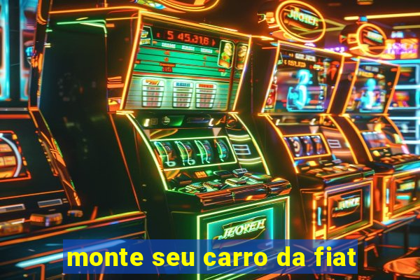 monte seu carro da fiat