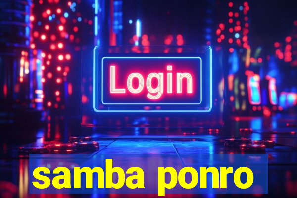 samba ponro