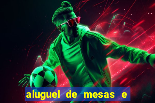 aluguel de mesas e cadeiras em betim