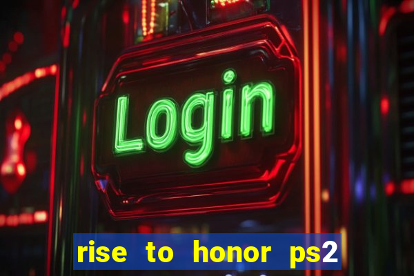rise to honor ps2 iso pt br