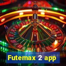 Futemax 2 app