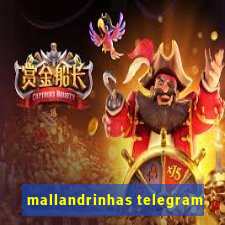 mallandrinhas telegram
