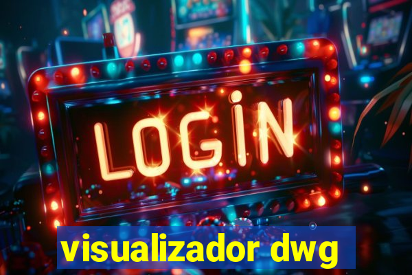 visualizador dwg