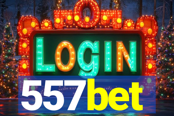 557bet