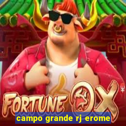 campo grande rj erome