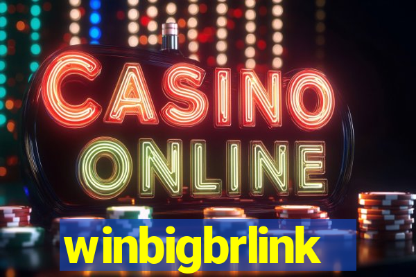 winbigbrlink