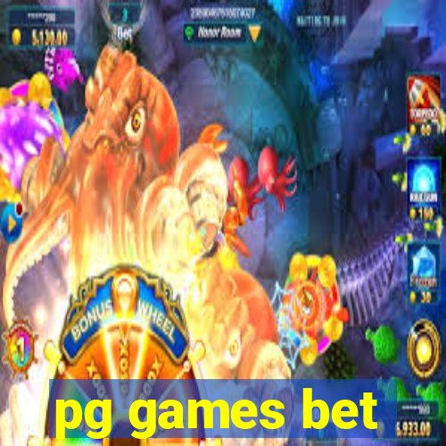 pg games bet
