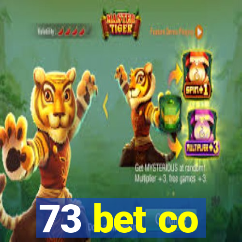 73 bet co