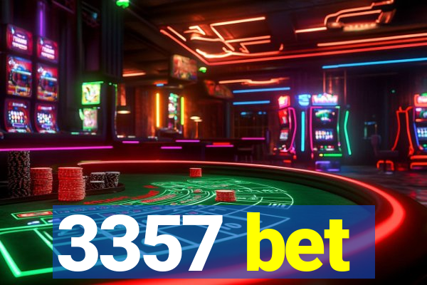 3357 bet