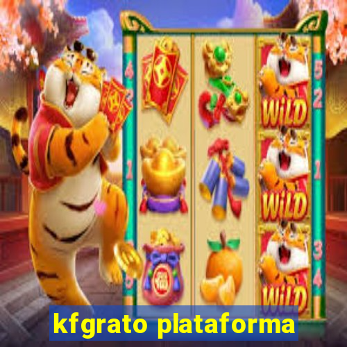 kfgrato plataforma