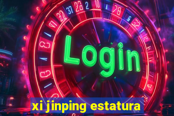 xi jinping estatura
