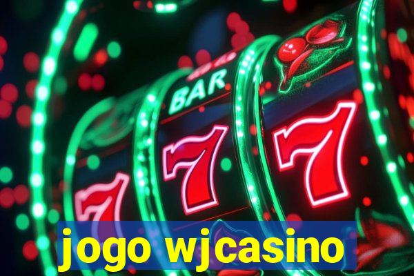 jogo wjcasino