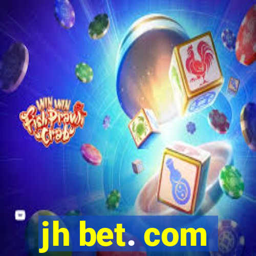 jh bet. com