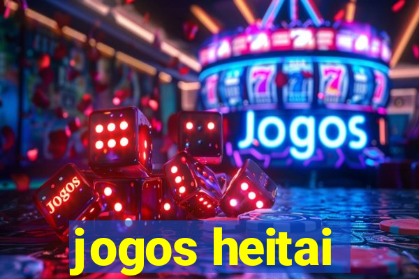 jogos heitai