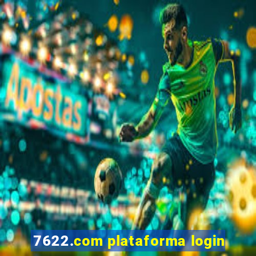7622.com plataforma login