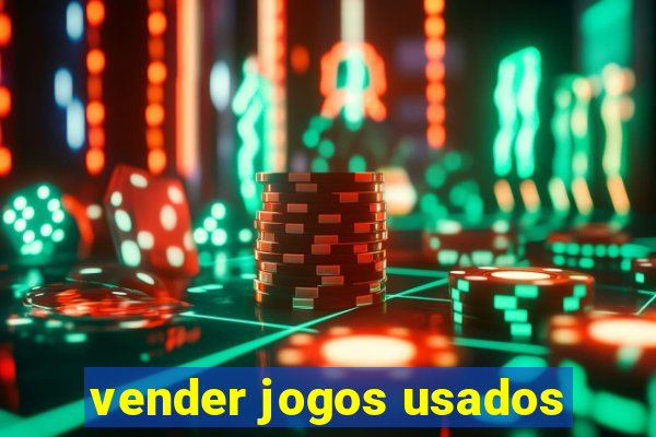 vender jogos usados