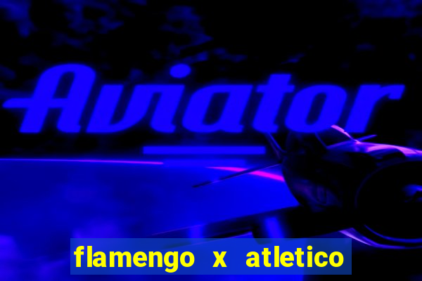 flamengo x atletico mg futemax