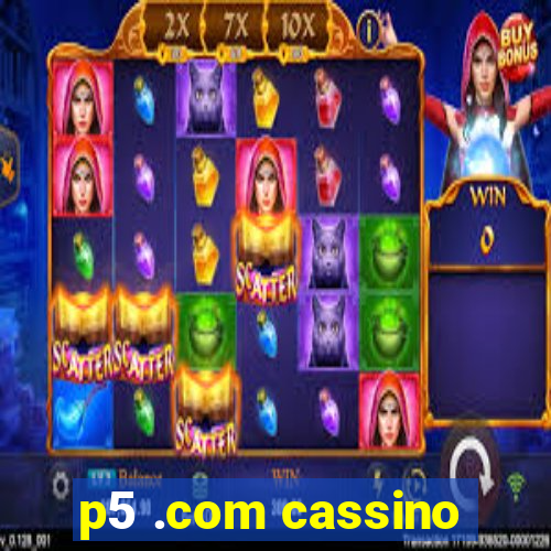 p5 .com cassino