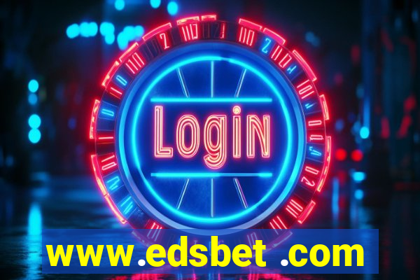 www.edsbet .com
