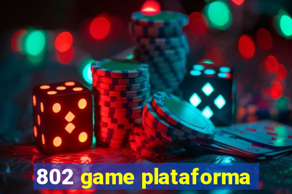 802 game plataforma